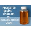 Polyester Reçine Fiyatları ve Kullanım Rehberi 2025